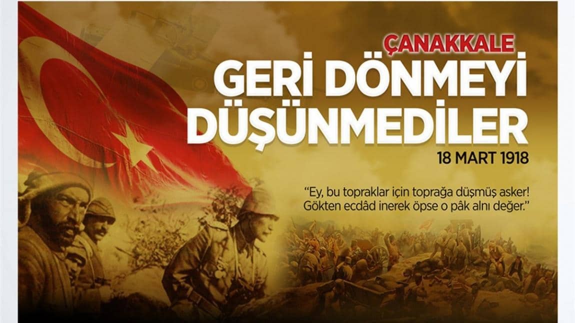 18 Mart Şehitleri Anma Günü ve Çanakkale Zaferi'nin 110. Yıl Dönümü